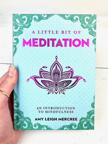 A Little Bit Of - Meditation Book